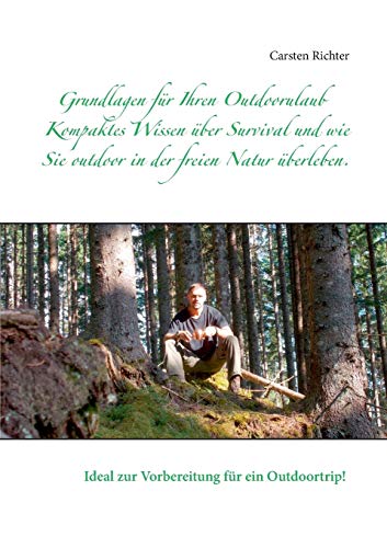 Grundlagen Fr Ihren Outdoorulaub (german Edition) [Paperback]