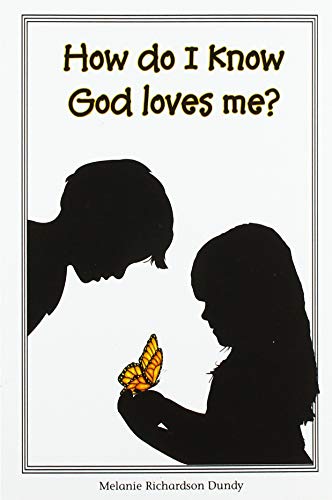 How Do I Know God Loves Me [Paperback]