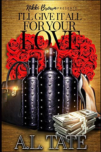 I'll Give It All for Your Love [Paperback]