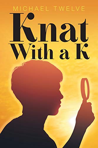 Knat with a K [Paperback]