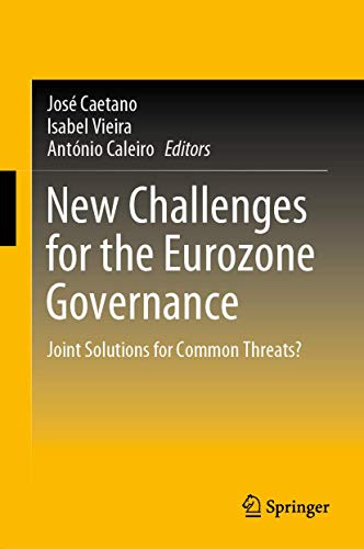 New Challenges for the Eurozone Governance Joint Solutions for Common Threats [Hardcover]