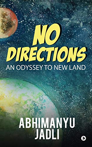 No Directions  An Odyssey to New Land [Paperback]