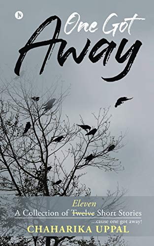 One Got Away  A Collection of Eleven Short Stories [Paperback]