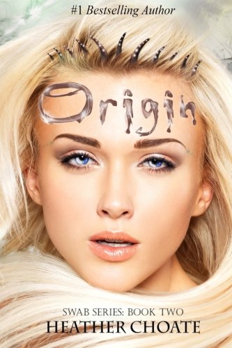 Origin Science Fiction Dystopian Romance (swab) (volume 2) [Paperback]