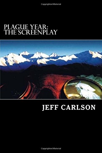 Plague Year The Screenplay [Paperback]