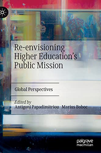 Re-envisioning Higher Educations Public Mission Global Perspectives [Hardcover]
