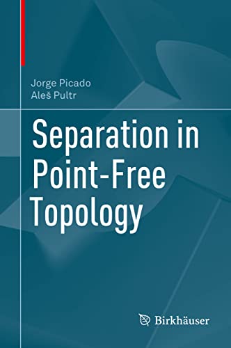 Separation in Point-Free Topology [Hardcover]