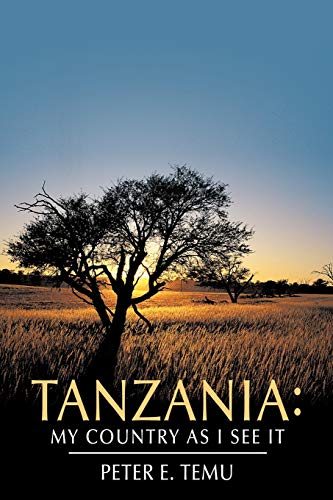 Tanzania My Country As I See It [Paperback]