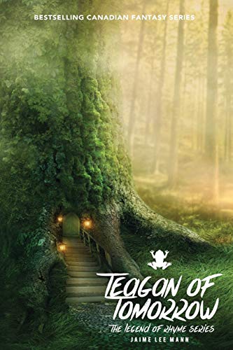 Teagan Of Tomorrow The Legend Of Rhyme Series (volume 1, Book 3) [Paperback]