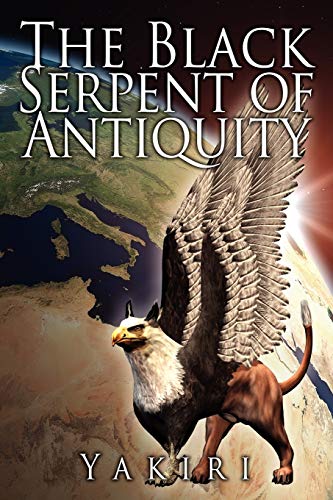 The Black Serpent Of Antiquity [Paperback]