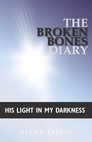 The Broken Bones Diary [Paperback]