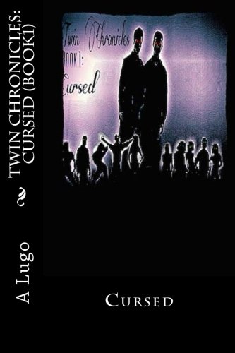 Twin ChroniclesCursed (book 1) (volume 1) [Paperback]