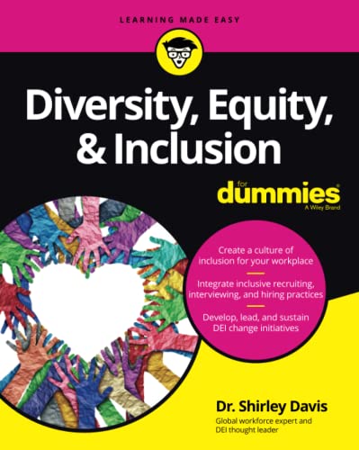 Diversity, Equity &amp Inclusion For Dummies [Paperback]