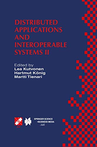 Distributed Applications and Interoperable Systems II IFIP TC6 WG6.1 Second Int [Paperback]