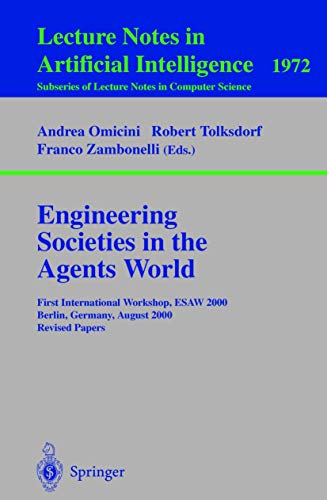 Engineering Societies in the Agents World First International Workshop, ESAW 20 [Paperback]