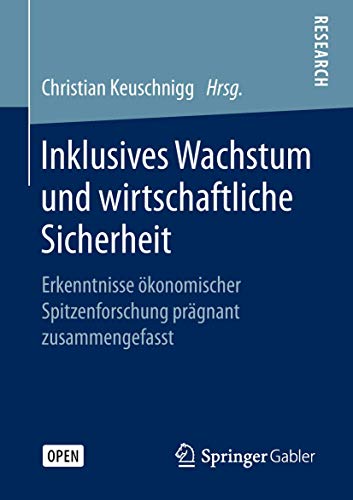 Inklusives Wachstum und wirtschaftliche Sicherheit Erkenntnisse konomischer Sp [Paperback]