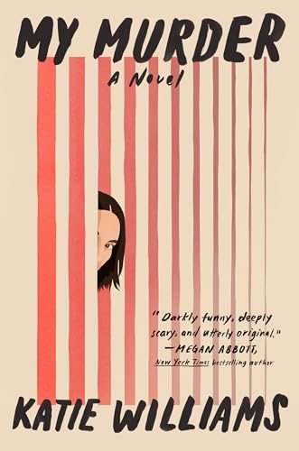 My Murder A Novel [Hardcover]