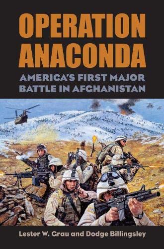 Operation Anaconda America's First Major Battle In Afghanistan [with Cd (audio) [Hardcover]