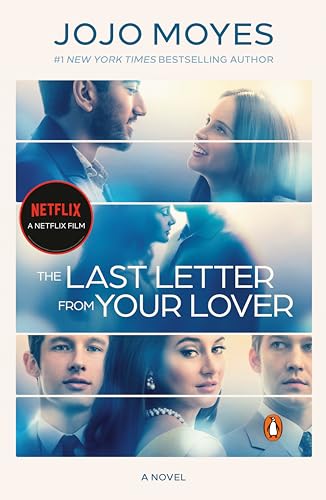 The Last Letter from Your Lover (Movie Tie-In) A Novel [Paperback]