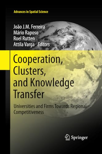 Cooperation, Clusters, and Knowledge Transfer Universities and Firms Towards Re [Paperback]