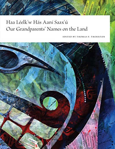 Haa Leelk'w Has Aani Saax'u / Our Grandparents' Names On The Land Haa Lelk'w H [Paperback]