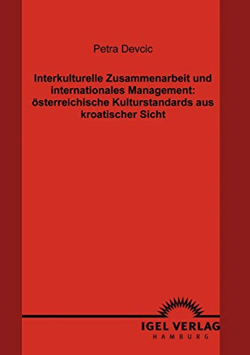 Interkulturelle Zusammenarbeit und Internationales Management  sterreichische  [Paperback]