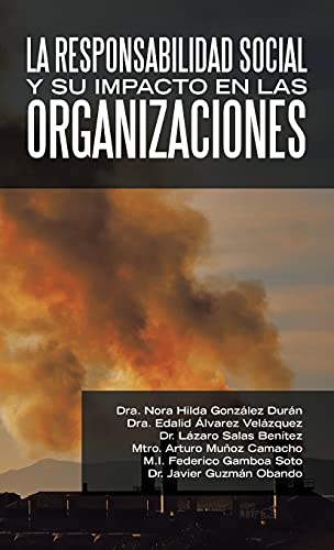 Responsabilidad Social Y Su Impacto En Las Organizaciones