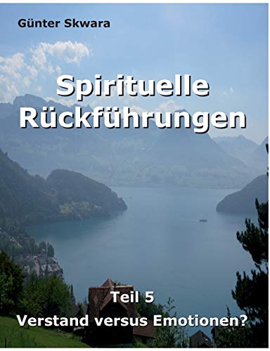 Spirituelle Ruckfuhrungen