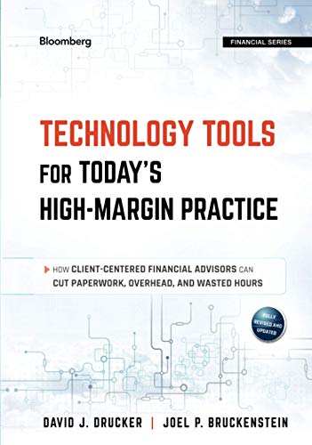 Technology Tools for Today's High-Margin Practice How Client-Centered Financial [Hardcover]