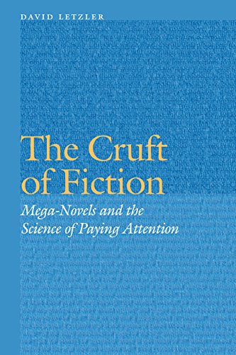 The Cruft Of Fiction Mega-Novels And The Science Of Paying Attention (frontiers [Hardcover]
