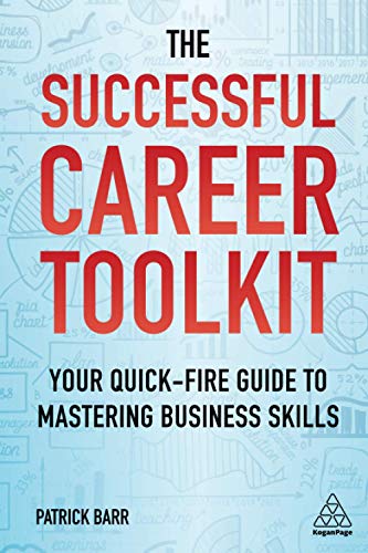 The Successful Career Toolkit Your Quick Fire Guide to Mastering Business Skill [Paperback]