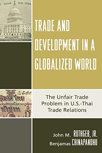 Trade and Development in a Globalized World The Unfair Trade Problem in U.S.DTh [Paperback]