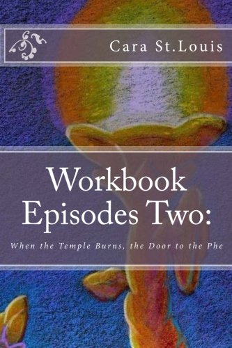 Workbook Episodes Two The Phe Gather The Sisters When The Temple Burns... (dan [Paperback]
