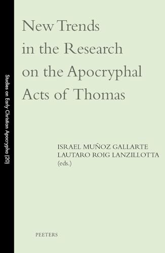 New Trends in the Research on the Apocryphal Acts of Thomas [Paperback]