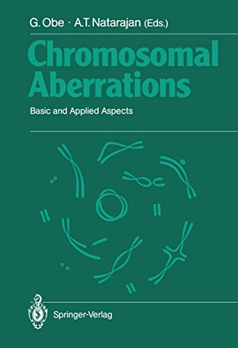 Chromosomal Aberrations Basic and Applied Aspects [Paperback]