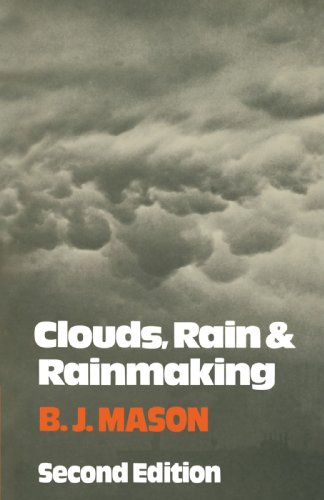 Clouds, Rain and Rainmaking [Paperback]