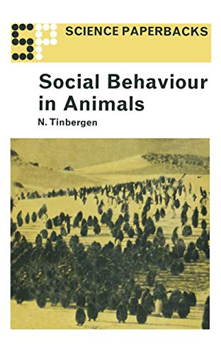 Social Behaviour in Animals With Special Reference to Vertebrates [Paperback]