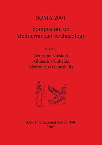 Symposium on Mediterranean Archaeology (SOMA) 2001 [Paperback]