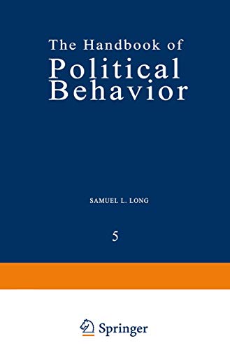 The Handbook of Political Behavior Volume 5 [Paperback]