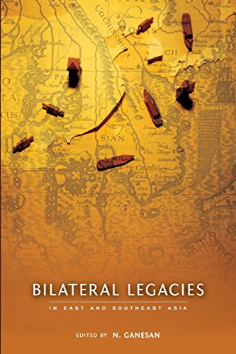Bilateral Legacies In East And Southeast Asia [Paperback]