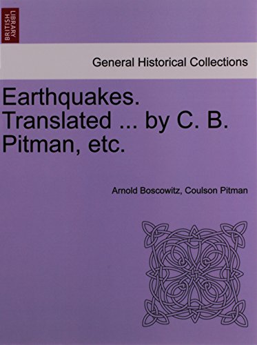 Earthquakes Translated by C B Pitman, Etc [Paperback]