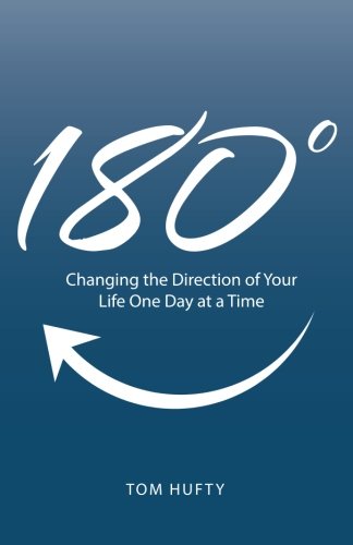 180 Changing The Direction Of Your Life One Day At A Time [Paperback]