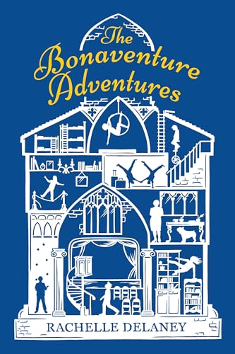 The Bonaventure Adventures [Hardcover]