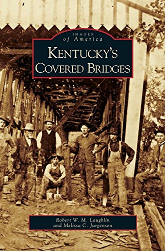 Kentucky's Covered Bridges [Hardcover]