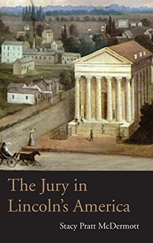 The Jury in Lincoln&146s America [Hardcover]