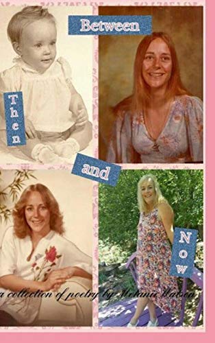 Between Then and Now [Hardcover]