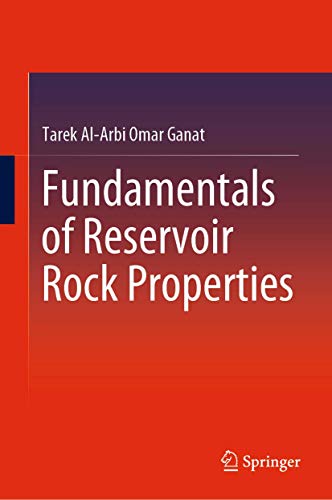 Fundamentals of Reservoir Rock Properties [Hardcover]