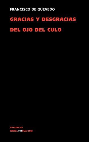 Gracias y desgracias del ojo del culo [Paperback]