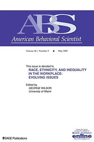 Race, Ethnicity, and Inequality in the Workplace Evolving Issues [Paperback]