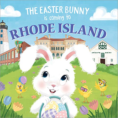 The Easter Bunny Is Coming to Rhode Island [Hardcover]